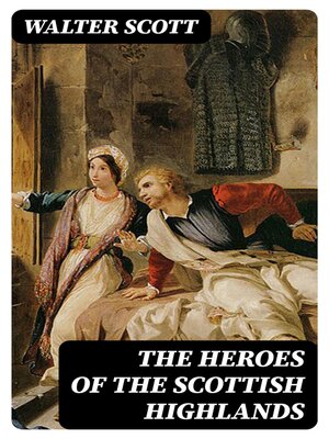cover image of The Heroes of the Scottish Highlands
